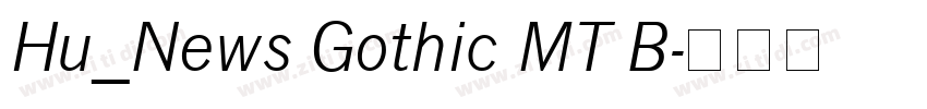 Hu_News Gothic MT B字体转换